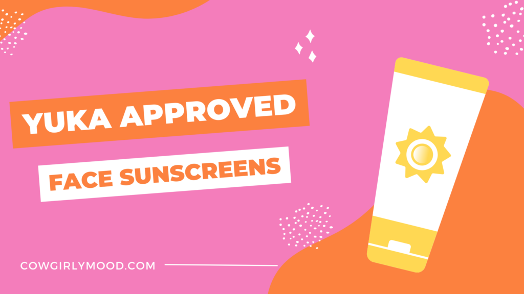 Yuka Approved Face Sunscreen Banner