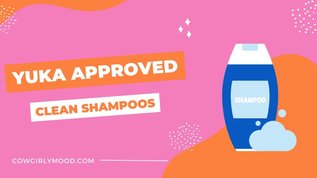 Yuka Approved Clean Shampoos Banner